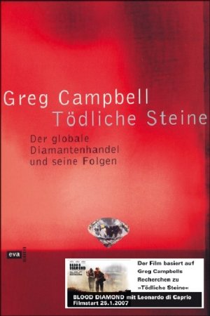 ISBN 9783434505549: Tödliche Steine. Der globale Diamantenhandel und seine Folgen