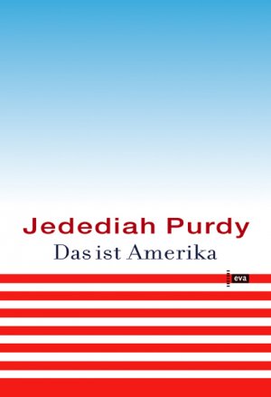 ISBN 9783434505648: Das ist Amerika. Freiheit, Geschäft und Gewalt in der globalisierten Welt. Hardcover mit Schutzumschlag