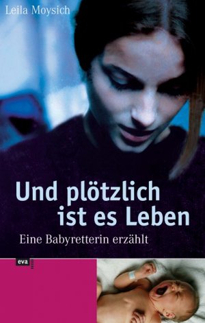 ISBN 9783434505778: Und plötzlich ist es Leben