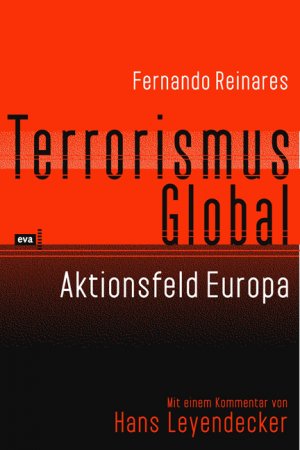 ISBN 9783434505860: Terrorismus Global – Aktionsfeld Europa