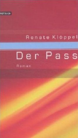 gebrauchtes Buch – Renate Klöppel – Der Pass - Roman