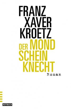 ISBN 9783434545361: Der Mondscheinknecht