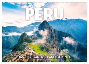 ISBN 9783435003358: Peru - Das einzigartige Land der Inkas. (Wandkalender 2025 DIN A2 quer), CALVENDO Monatskalender