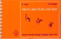 ISBN 9783437005497: Nimm den Stuhl und übe