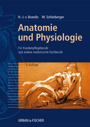 ISBN 9783437007934: Anatomie und Physiologie - Für Krankenpflegeberufe sowie andere medizinische und pharmazeutische Fachberufe