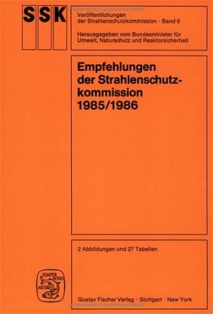 ISBN 9783437111389: Empfehlungen der Strahlenschutzkommission 1985/1986