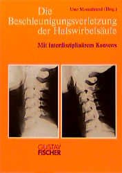 ISBN 9783437115004: Die Beschleunigungsverletzung der Halswirbelsäule