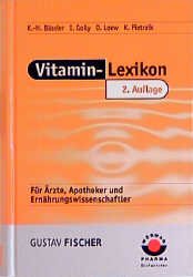 gebrauchtes Buch – Bessler, Golly, Loew – Vitamin- Lexikon.