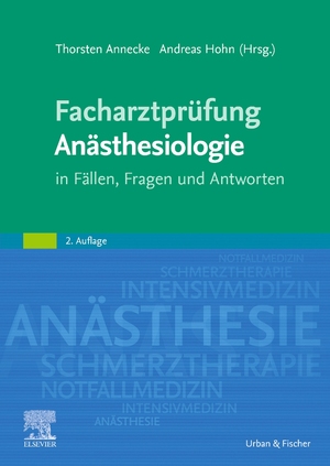 neues Buch – Thorsten Annecke – Facharztprüfung  Anästhesiologie