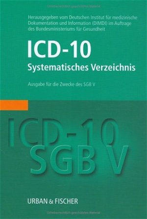 ISBN 9783437225604: ICD-10 SGB-V – Systematisches Verzeichnis, Version 1.3