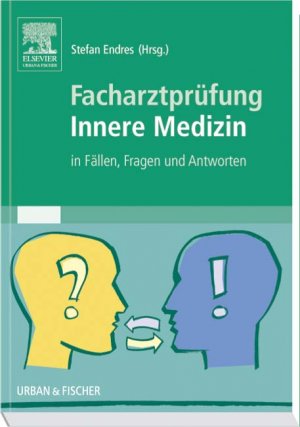 ISBN 9783437233319: Facharztprüfung Innere Medizin: In Fällen, Fragen und Antworten Endres, Stefan