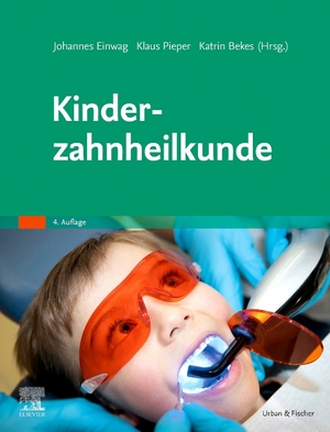 ISBN 9783437238017: Kinderzahnheilkunde