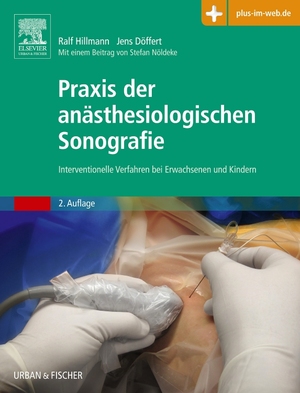 ISBN 9783437247712: Praxis der anästhesiologischen Sonografie - Interventionelle Verfahren bei Erwachsenen und Kindern - mit Zugang zum Elsevier-Portal