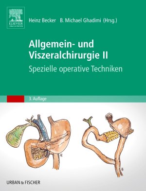 gebrauchtes Buch – Ghadimi, Michael; Becker – 2., Spezielle operative Techniken / unter Mitarb. von: A. Akca ...