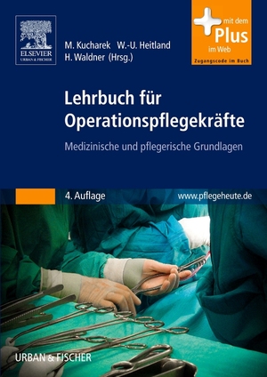 ISBN 9783437250330: Lehrbuch für Operationspflegekräfte – Medizinische und pflegerische Grundlagen