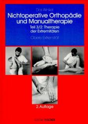 Dos Winkel (Autor), Andry Vleeming (Autor), Sally Fisher (Autor) Geert Aufdemkampe, Onno G Meijer, Onno Meijer, Cees Vroege Markus Vieten - Nichtoperative Orthopädie der Weichteile des Bewegungsapparats, Band 3/2, Therapie der Extremitäten, Kompressionsneuropathien der oberen Extremität, Schulter, Ellenbogen, Handgelenk und Hand, Kompressionsneuropathien der unteren Extremität, Hüfte, Knie, Sprunggelenk und Fuss Fuss