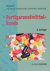 ISBN 9783437253010: Fertigarzneimittelkunde