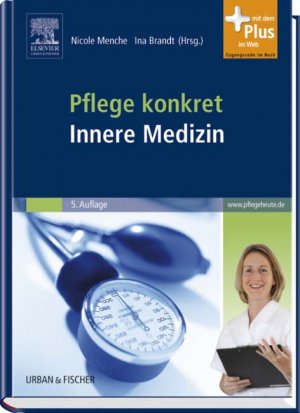 ISBN 9783437269622: Pflege konkret Innere Medizin - Pflege und Krankheitslehre - Lehrbuch und Atlas - mit www.pflegeheute.de-Zugang