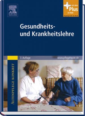 ISBN 9783437277108: Altenpflege konkret Gesundheits- und Krankheitslehre - mit www.pflegeheute.de - Zugang