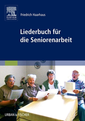 ISBN 9783437281303: Liederbuch für die Seniorenarbeit