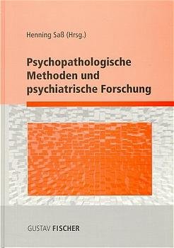 ISBN 9783437310065: Psychopathologische Methoden und psychiatrische Forschung.Mit Beiträgen von 16 Autoren