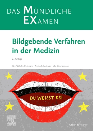 ISBN 9783437410796: MEX - Das Mündliche EXamen - Bildgebende Verfahren in der Medizin