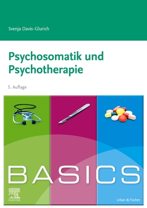 ISBN 9783437411274: BASICS Psychosomatik und Psychotherapie