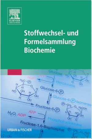 ISBN 9783437411915: Stoffwechsel- und Formelsammlung Biochemie