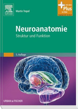 ISBN 9783437412998: Neuroanatomie - Struktur und Funktion - mit Zugang zum Elsevier-Portal