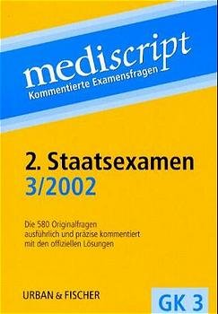 ISBN 9783437420566: 2. Staatsexamen 3/02 – GK 3 Kommentierte Examensfragen