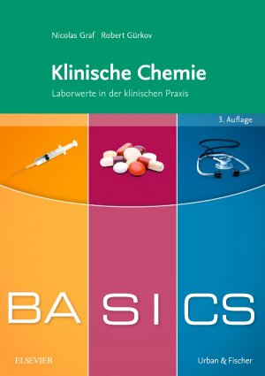 ISBN 9783437422584: BASICS Klinische Chemie - Laborwerte in der klinischen Praxis