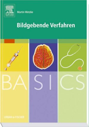 ISBN 9783437422867: BASICS Bildgebende Verfahren