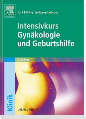 ISBN 9783437424014: Intensivkurs Gynäkologie und Geburtshilfe