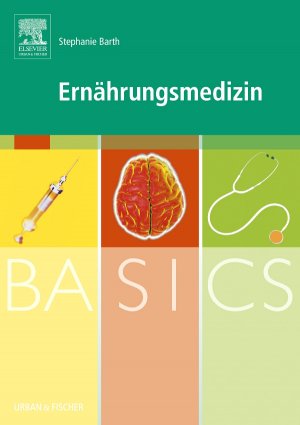 ISBN 9783437424663: BASICS Ernährungsmedizin