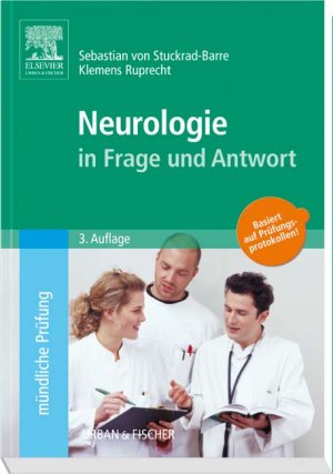 ISBN 9783437425721: Neurologie in Frage und Antwort - Fragen und Fallgeschichten zur Vorbereitung auf mündliche Prüfungen während des Semesters und im Examen