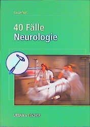 ISBN 9783437430107: 40 Fälle Neurologie