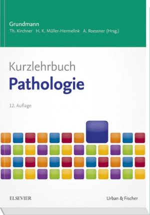 gebrauchtes Buch – Roessner, Albert; Kirchner – Kurzlehrbuch Pathologie