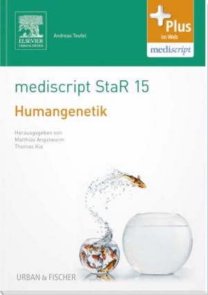 ISBN 9783437435362: mediscript StaR 15 das Staatsexamens-Repetitorium zur Humangenetik