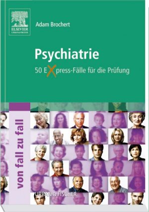 ISBN 9783437439506: Psychiatrie von Fall zu Fall - 50 Express-Fälle für die Prüfung