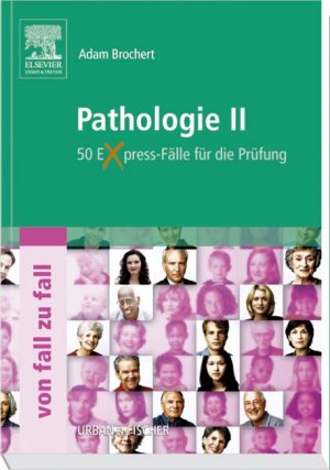 ISBN 9783437439797: Pathologie II von Fall zu Fall - 50 Express-Fälle für die Prüfung