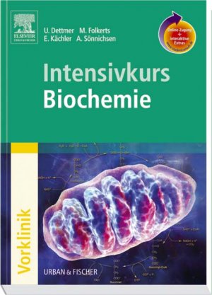 ISBN 9783437444500: Intensivkurs Biochemie mit StudentConsult-Zugang Dettmer, Ulf; Folkerts, Malte; Kächler, Eva and Sönnichsen, Andreas