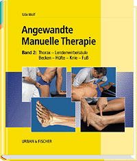 ISBN 9783437450587: Angewandte Manuelle Therapie / Thorax - Lendenwirbelsäule - Becken - Hüfte - Knie - Fuss