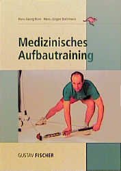 ISBN 9783437452406: Medizinisches Aufbautraining