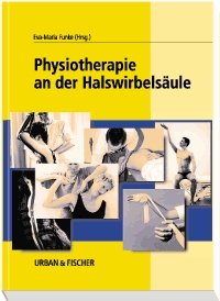 ISBN 9783437452802: Physiotherapie an der Halswirbelsäule