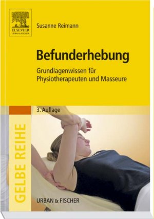 ISBN 9783437457821: Befunderhebung - Grundlagenwissen für Physiotherapeuten und Masseure