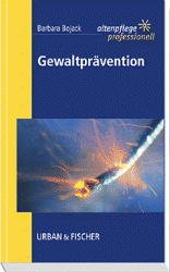 ISBN 9783437462009: Gewaltprävention: Altenpflege professionell