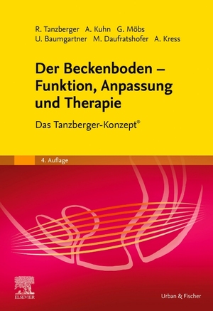 ISBN 9783437469336: Der Beckenboden - Funktion, Anpassung und Therapie – Das Tanzberger-Konzept®