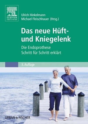 ISBN 9783437471926: Das neue Hüft- und Kniegelenk – Die Endoprothese Schritt für Schritt erklärt