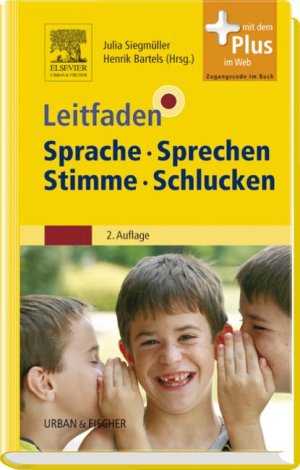 ISBN 9783437477812: Leitfaden Sprache Sprechen Stimme Schlucken - mit Zugang zum Elsevier-Portal