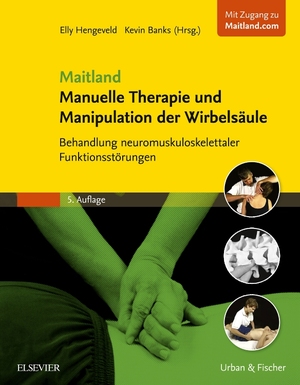 ISBN 9783437482649: Maitland Manuelle Therapie und Manipulation der Wirbelsäule – Behandlung neuromuskuloskelettaler Funktionsstörungen